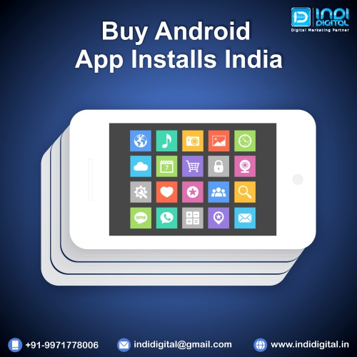 How to Buy Android App Installs in India