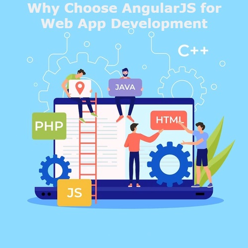 Why Choose AngularJS for Web App Development