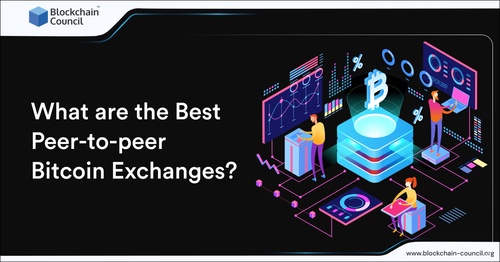 What are the Best Peer-to-peer Bitcoin Exchanges?