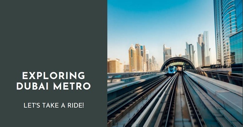 Metro guide dubai: All You Needed to Know!
