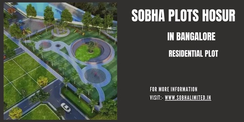Sobha Plots Hosur Road At Bangalore | Your New Address for an Elite Lifestyle