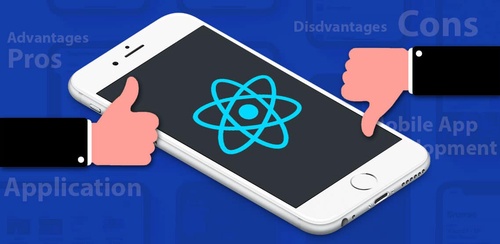 The Pros and Cons of Using React Native for Mobile App Development
