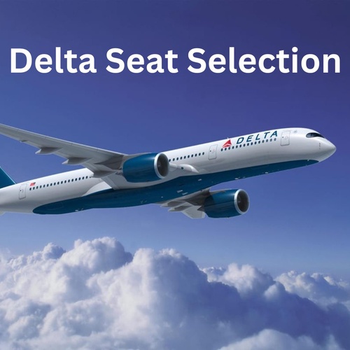 Delta Seat Selection–Possibility to Reserve the Preference Seat Before