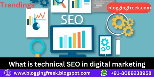 WHAT IS TECHNICAL SEO IN DIGITAL MARKETING