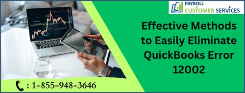 Effective Methods to Easily Eliminate QuickBooks Error 12002