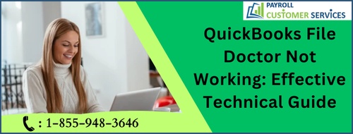 QuickBooks File Doctor Not Working: Effective Technical Guide