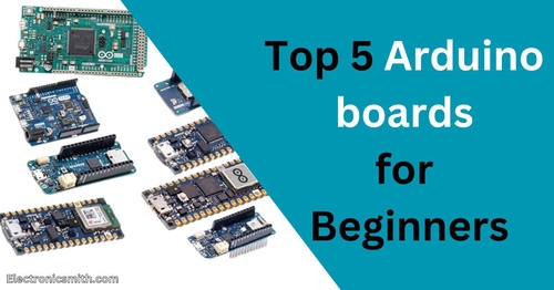 Top 5 Arduino Boards for beginners