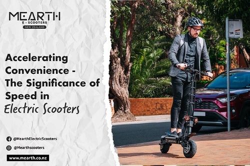Accelerating Convenience - The Significance of Speed in Electric Scooters