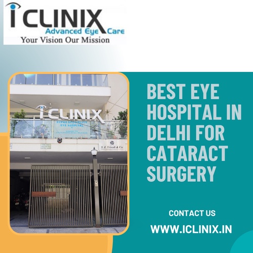 How to Find the Best Eye Hospital in Delhi for Cataract Surgery