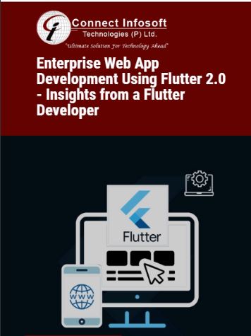 Enterprise Web App Development with Flutter 2.0 - Insights from a Flutter Developer