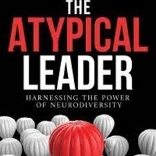 The Atypical Leader Podcast: Unveiling Unique Perspectives