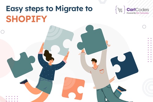 Easy Steps For Migrate to Shopify