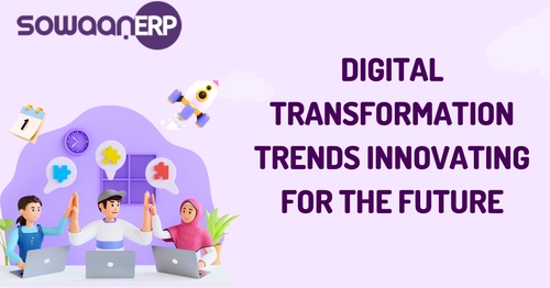 Role of ERP software and solution in digital transformation