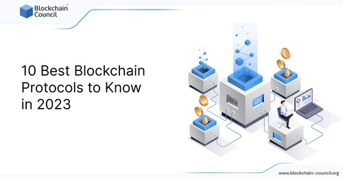 10 Best Blockchain Protocols to Know in 2023