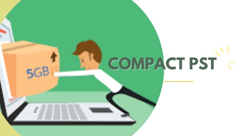 How Long Does It Take to Compact a Large PST File? Let’s Find