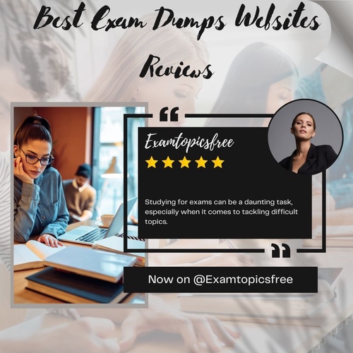 Exam Dumps Websites Reviewed and Rated: Making an Informed Choice
