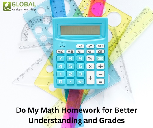 How to Ace Your Math Homework? Know 6 Tips from Expert