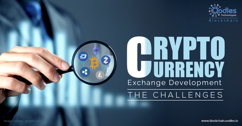 Cryptocurrency Exchange Development: The Challenges