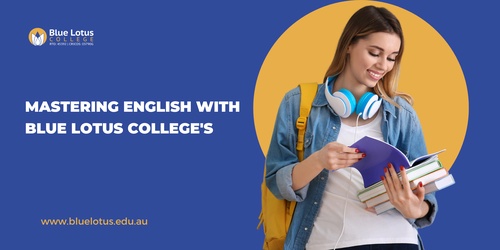 Why Blue Lotus College is Your Ultimate Choice for ELICOS Studies in Australia?