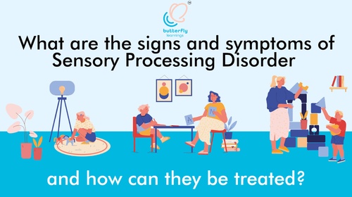 What are the signs and symptoms of Sensory Processing Disorder and how can they be treated?