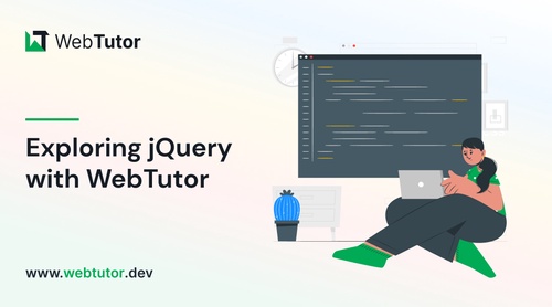 Exploring jQuery: Your Gateway to Smooth Web Development on Webtutor.dev