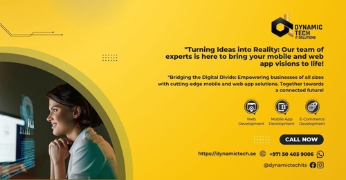 Transforming Ideas into Exceptional Mobile Experiences: Dynamic Tech - Your Dubai App Development Partner