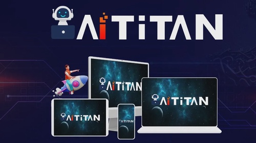 AI Titan Review: Power of Artificial Intelligence + OTO + Bonuses