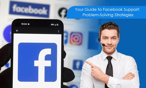 Your Guide to Facebook Support: Problem-Solving Strategies