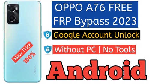 Oppo A76 FRP Bypass on Android 13 without Any Tools - Google Account Unlock
