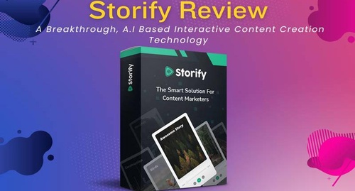 Storify Prices, Features, Bonuses And Reviews in Detail 2023