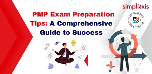 PMP Exam Preparation Tips: A Comprehensive Guide to Success
