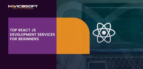 Top React JS Development Services for Beginners