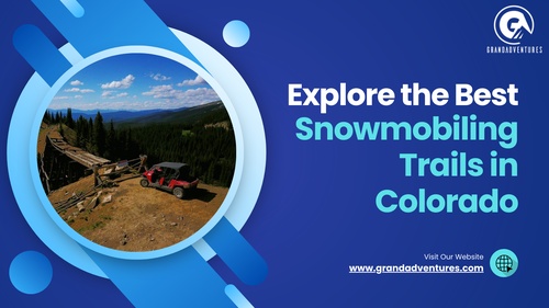 Explore the Best Snowmobiling Trails in Colorado