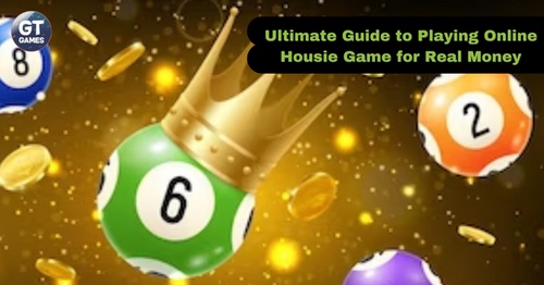 Ultimate Guide to Playing Online Housie Game for Real Money