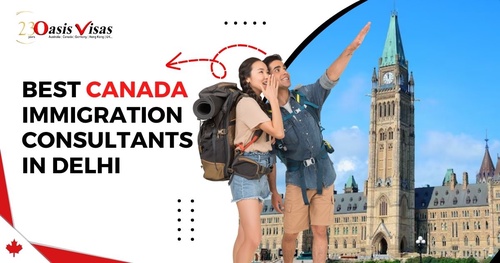 Oasis Visas: Your Gateway to Canada - Best Canada Immigration Consultants in Delhi