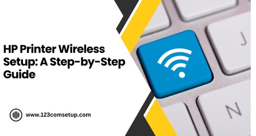 HP Printer Wireless Setup: A Step-by-Step Guide