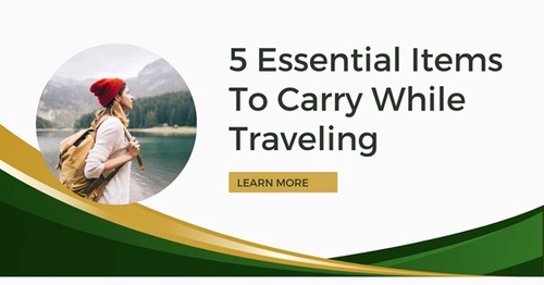 5 Essential Items to Carry While Traveling