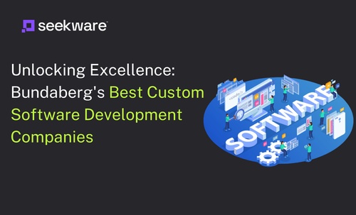 Unlocking Excellence: Bundaberg's Best Custom Software Development Companies