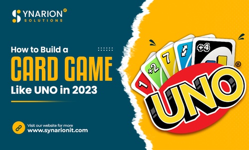 How to Build a Card Game Like UNO in 2023