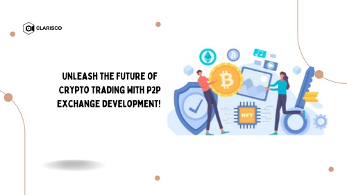 Unleash the Future of Crypto Trading with P2P Exchange Development!