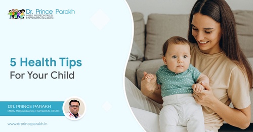 5 Health Tips For Your Child