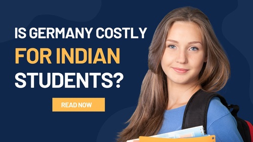 Is Germany Costly for Indian Students?