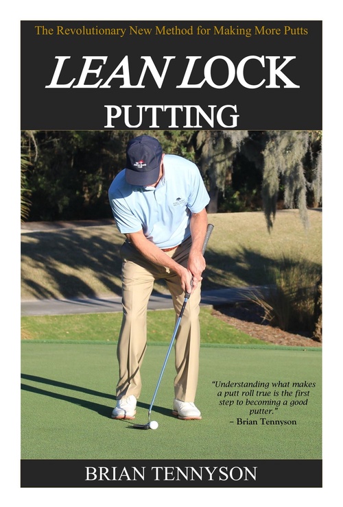 The Precision Of Lean Lock In Putting