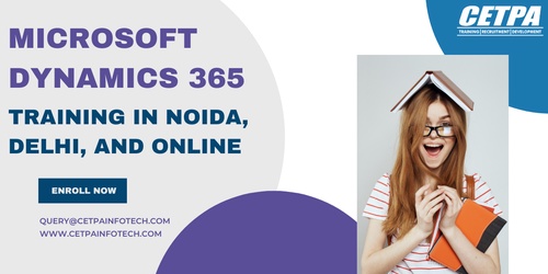 Microsoft Dynamics 365 Training in Noida, Delhi, and Online