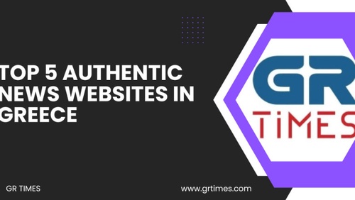 Top 5 Authentic News Websites in Greece