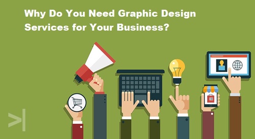 Why Do You Need Graphic Design Services for Your Business?