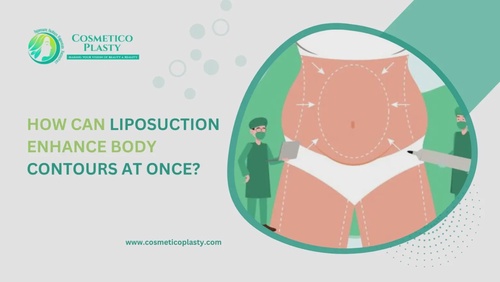 How can liposuction enhance body contours at once?