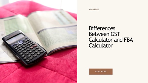 Differences Between GST Calculator and FBA Calculator