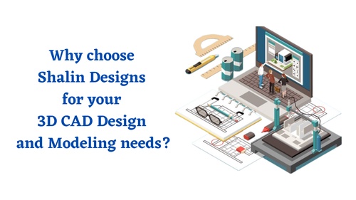 Shalin Designs: 3D CAD Design and Modeling Services