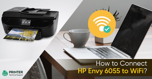 How to Connect HP Envy 6055 to WiFi?